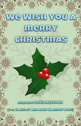 Book cover for We Wish You a Merry Christmas, Jazz Style, for Clarinet and Bass Clarinet Duet