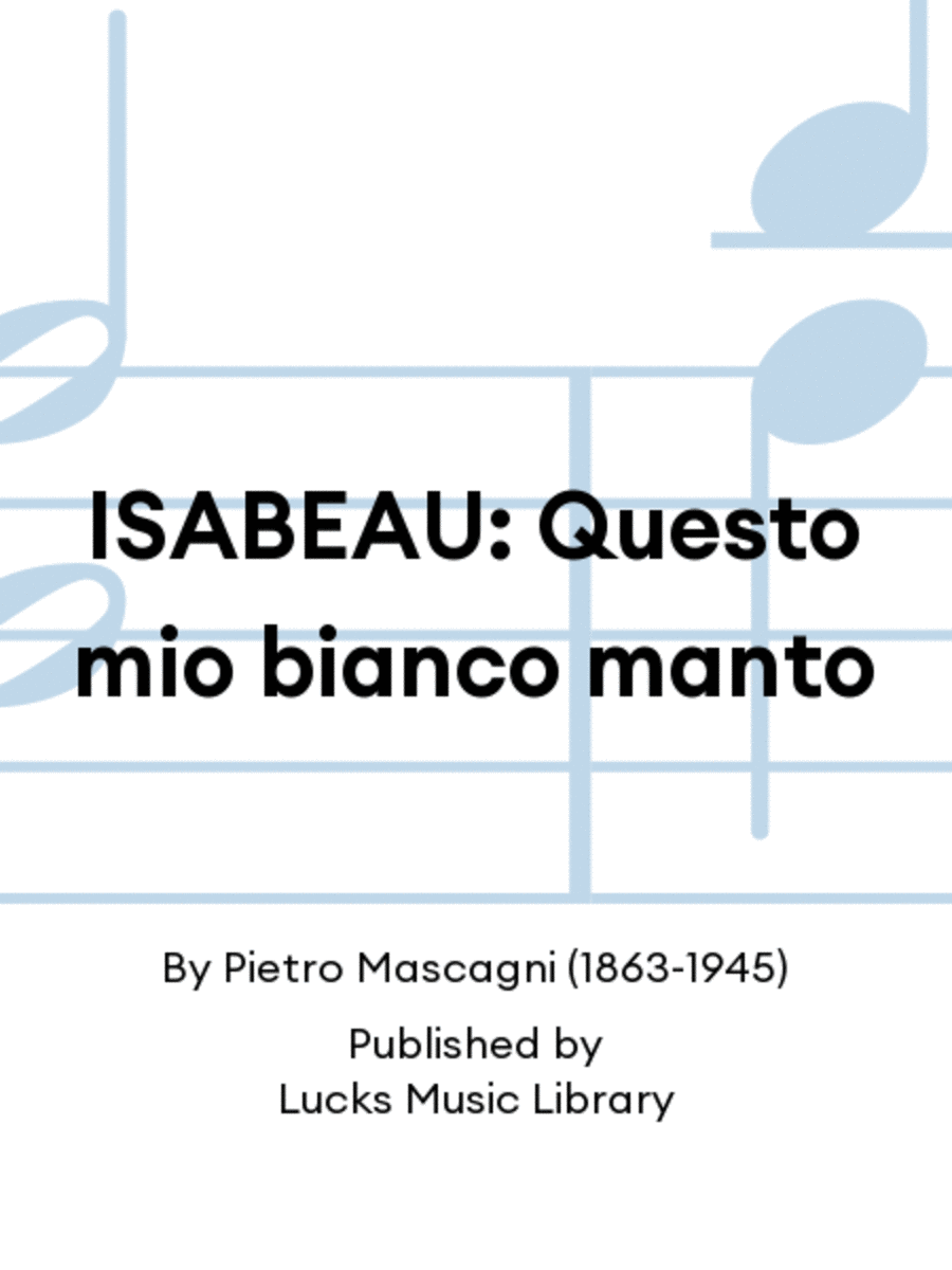 ISABEAU: Questo mio bianco manto
