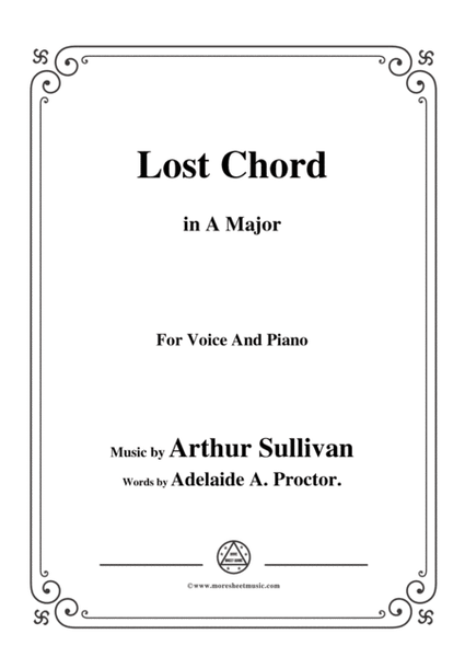 Arthur Sullivan-Lost Chord,in A Major,for Voice and Piano image number null