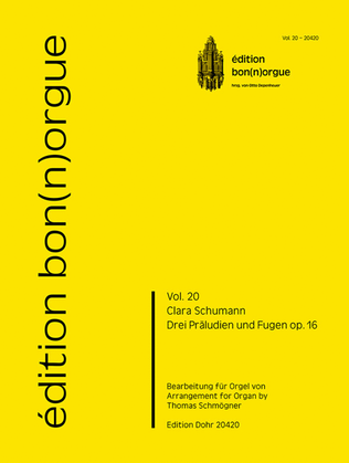 Drei Präludien und Fugen op. 16 (für Orgel)
