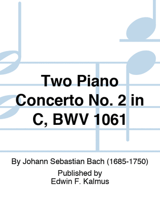 Book cover for Two Piano Concerto No. 2 in C, BWV 1061