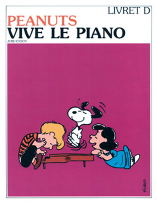 Peanuts - vive le piano - Volume D