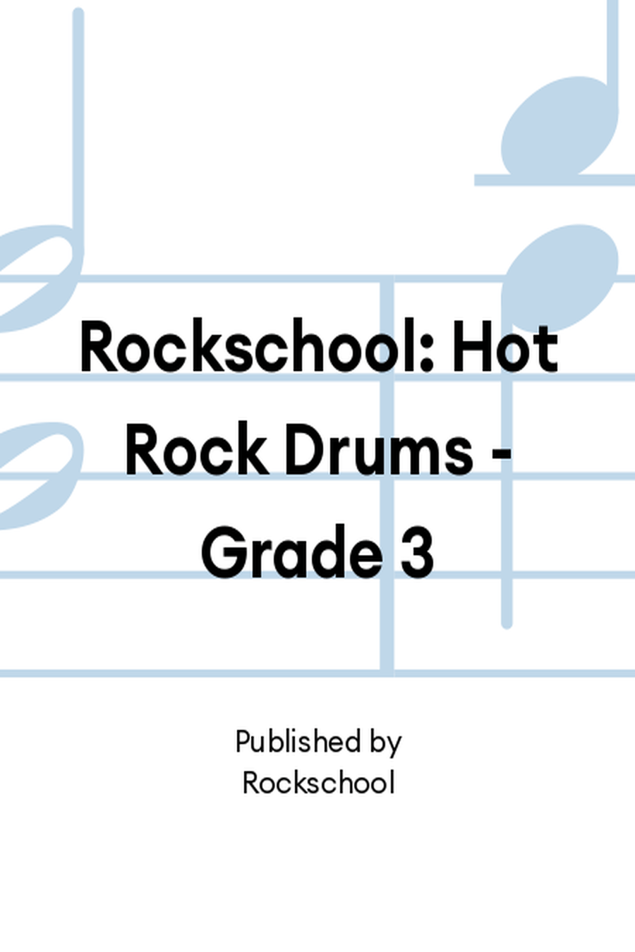 Rockschool: Hot Rock Drums - Grade 3 Drums scores gallery preview page 1
