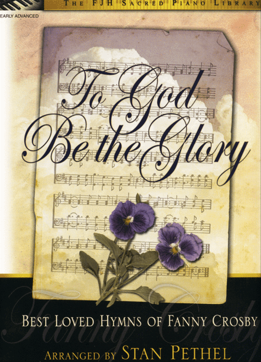 Book cover for To God Be the Glory