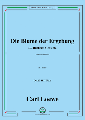 Loewe-Die Blume der Ergebung,Op.62 H.II No.6,in f minor