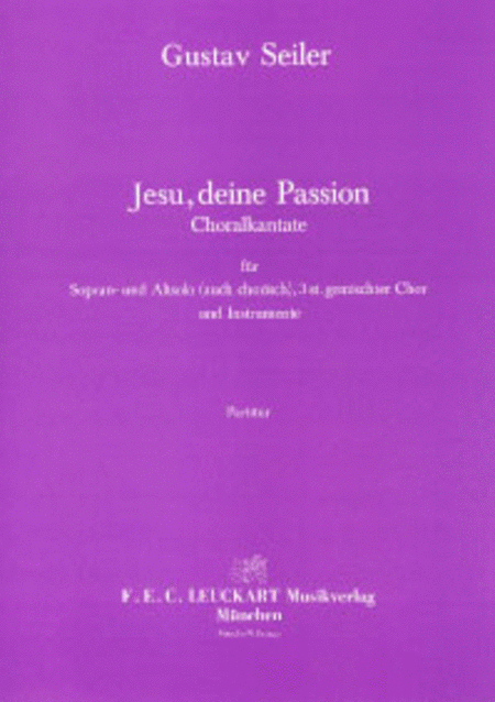 Jesu, deine Passion - Choralkantate