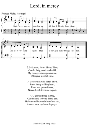 Lord, in mercy pardon me. A new tune to this wonderful Frances Ridley Havergal hymn.