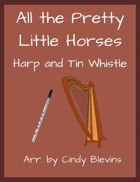 All the Pretty Little Horses, Harp and Tin Whistle (D) image number null