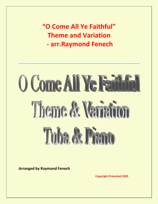 Book cover for O Come All Ye Faithful (Adeste Fidelis) - Theme and Variation for Tuba and Piano - Advanced Level