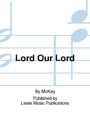Book cover for Lord Our Lord