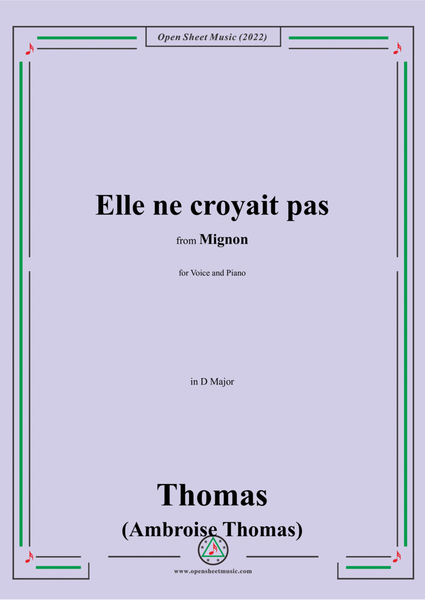 A. Thomas-Elle ne croyait pas,in D Major,from Mignon,for Voice and Piano image number null