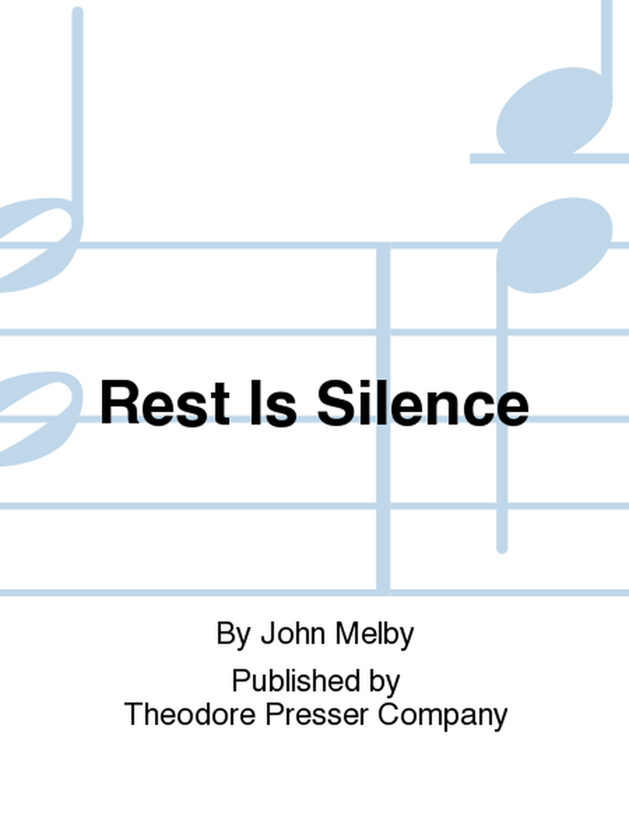 Rest Is Silence