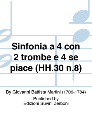 Sinfonia a 4 con 2 trombe e 4 se piace (HH.30 n.8)