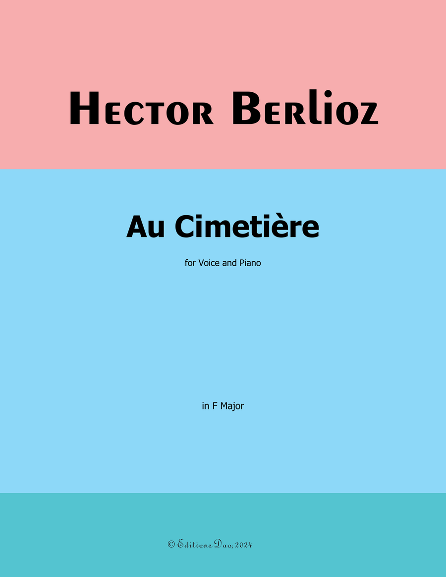 Au Cimetiere, by Berlioz, in F Major