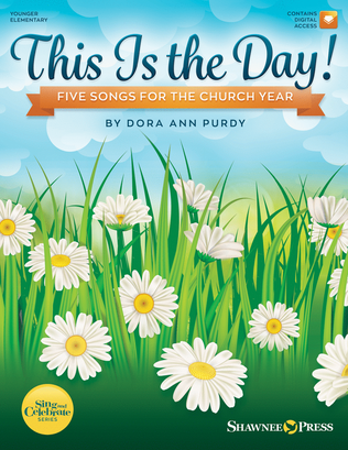 Book cover for This Is the Day! Five Songs for the Church Year