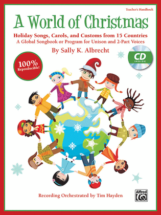 Book cover for A World of Christmas -- Holiday Songs, Carols, and Customs from 15 Countries