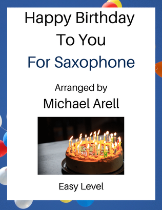 Happy Birthday To You--Easy Saxophone