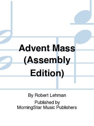 Advent Mass (Assembly Edition)