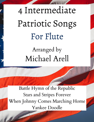 4 Intermediate Patriotic Songs for Flute