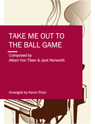 Book cover for Take Me Out To The Ball Game