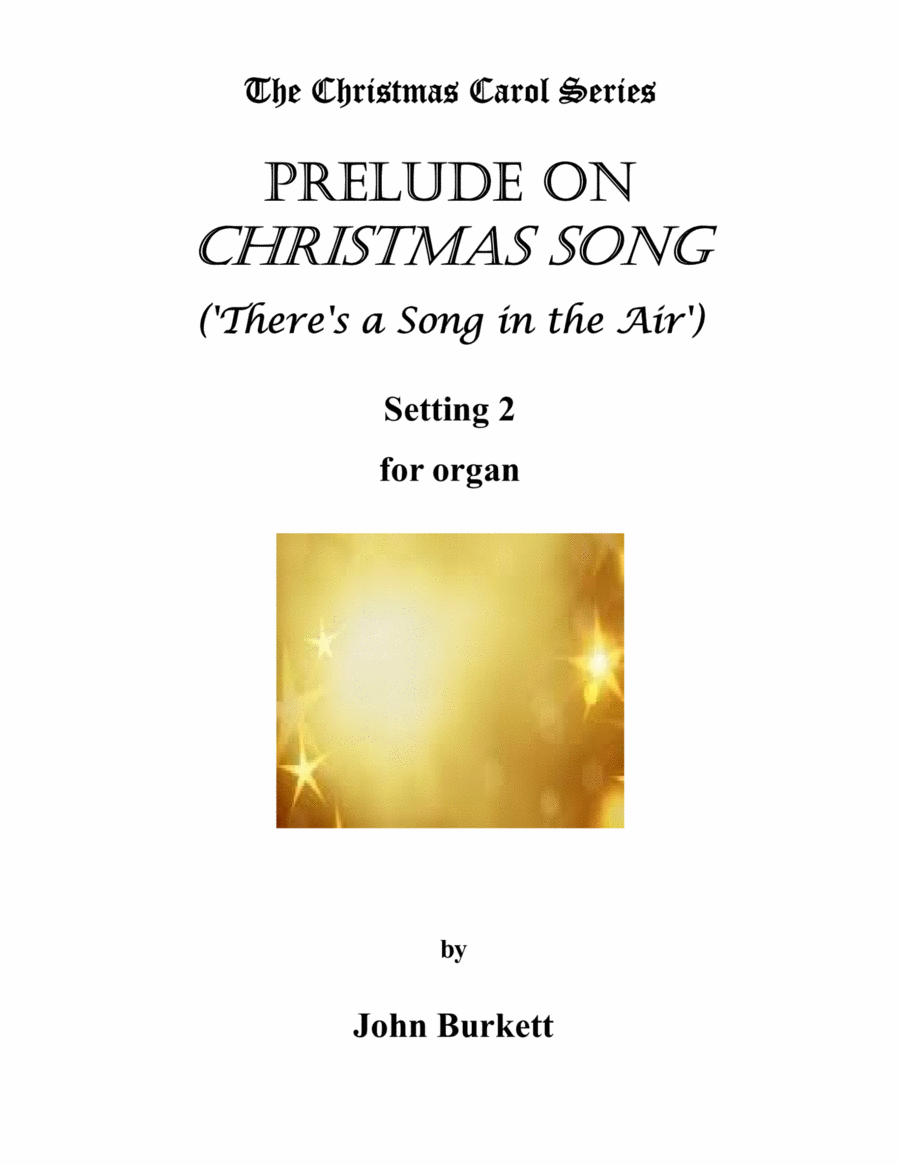 Prelude on Christmas Song ('There's a Song in the Air') Setting 2 image number null