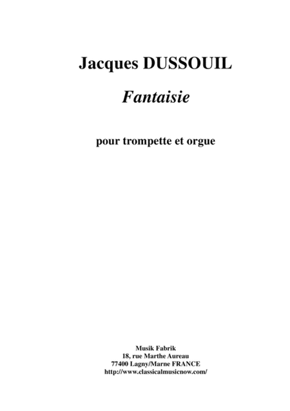 Jacques Dussouil: Fantaisie for trumpet (in Bb or C) and organ image number null