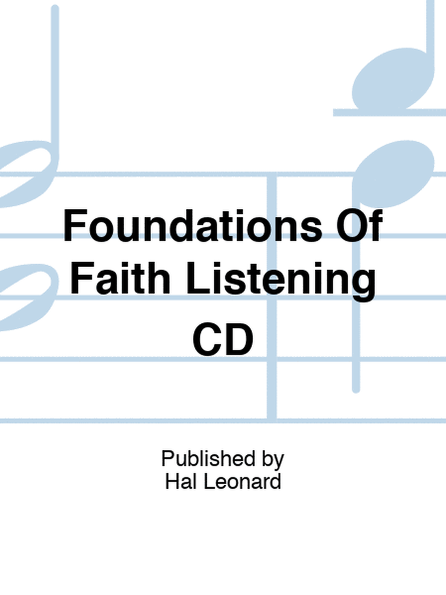 Foundations Of Faith Listening CD