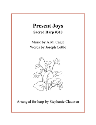 Book cover for Sacred Harp #318: Present Joys
