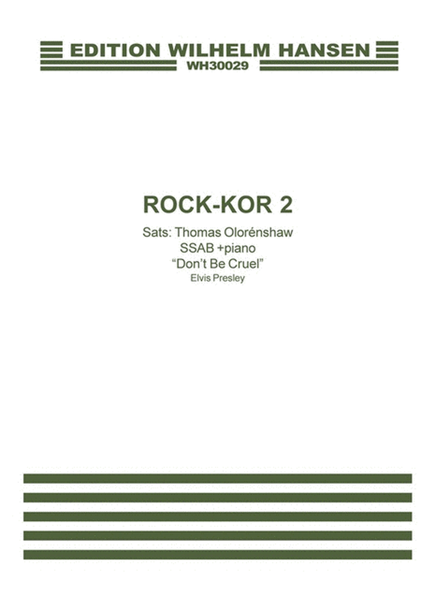 Rock-Kor 2, Don't Be Cruel