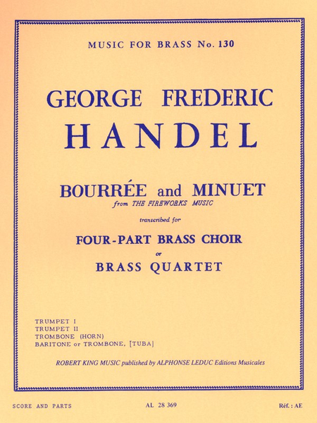 Bourree And Minuet(Fireworks) - Brass Quartet