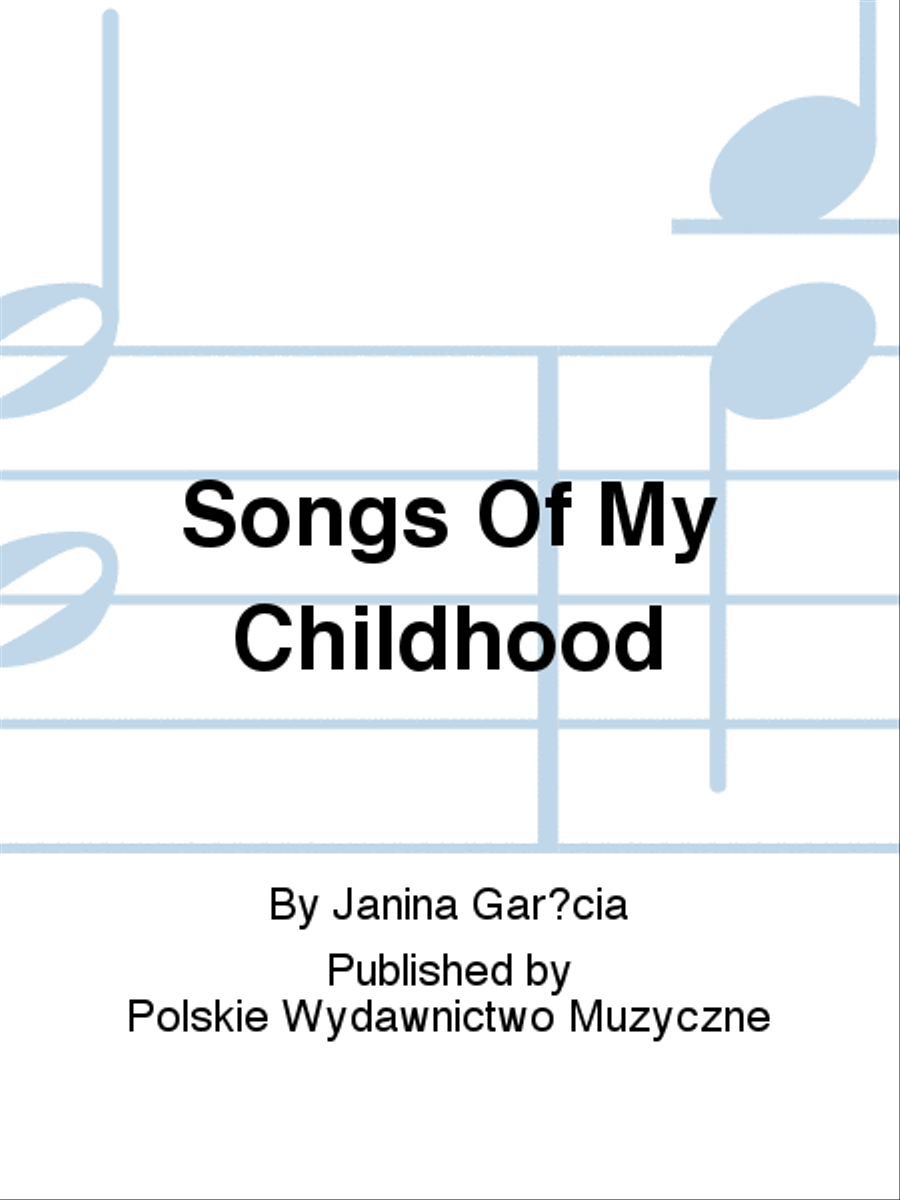 Songs Of My Childhood