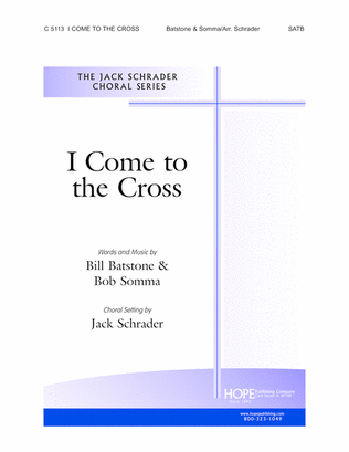 I Come to the Cross