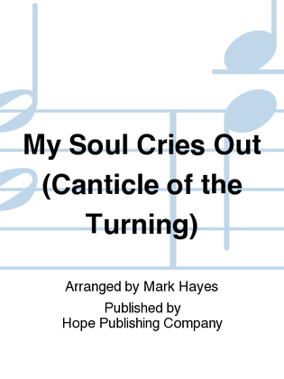 Book cover for My Soul Cries Out (Canticle of the Turning)