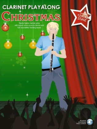 Book cover for You Take Centre Stage: Clarinet Playalong Christmas