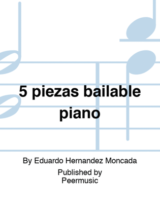 5 piezas bailable piano