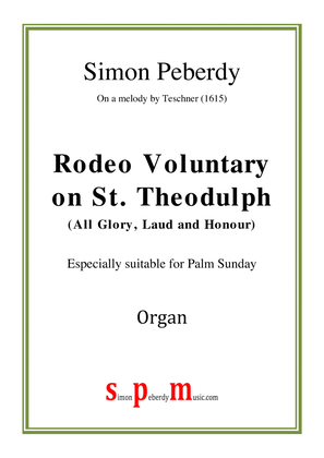 Book cover for Palm Sunday "Rodeo Voluntary" on St Theodulph (All Glory Laud and Honour) by Simon Peberdy