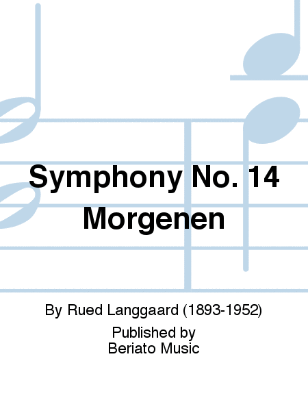 Symphony No.14 'Morgenen'