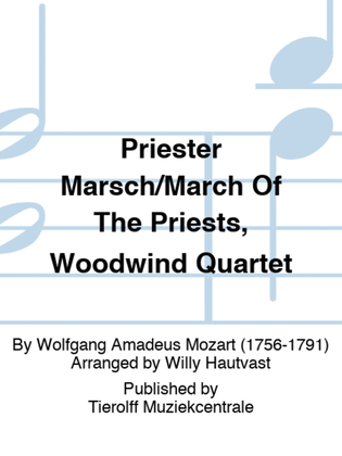 Priester Marsch/March Of The Priests, Woodwind Quartet