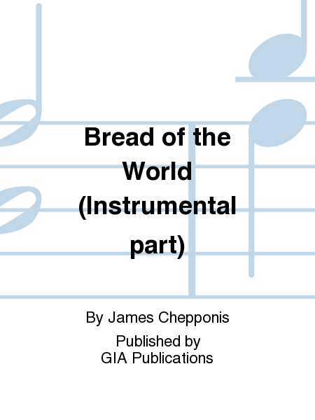 Bread of the World - Instrument edition