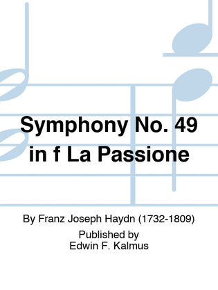 Symphony No. 49 in f "La Passione"