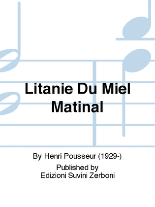 Litanie Du Miel Matinal