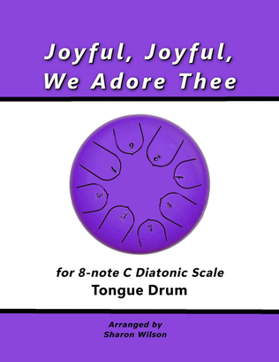 Joyful, Joyful, We Adore Thee (for 8-note C major diatonic scale Tongue Drum)