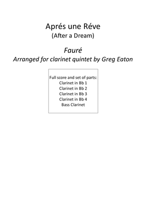 Fauré - Aprés un Réve (After a Dream) - Arr. for Clarinet Quintet - by Greg Eaton