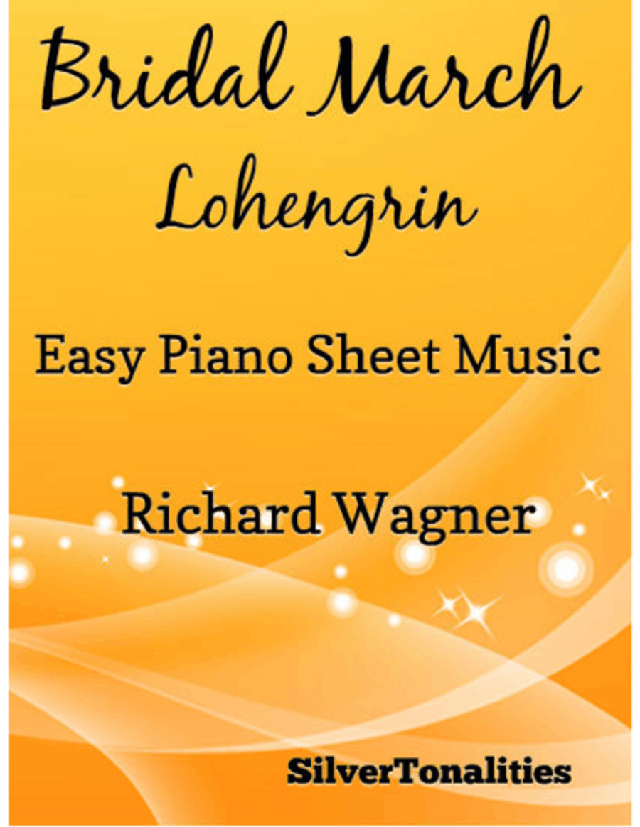 Bridal March Lohengrin Easy Piano Sheet Music