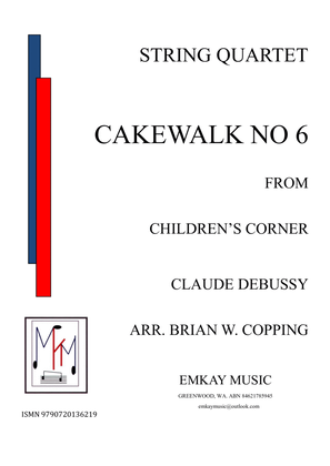 CAKEWALK NO6 FROM CHILDREN'S CORNER - STRING QUARTET