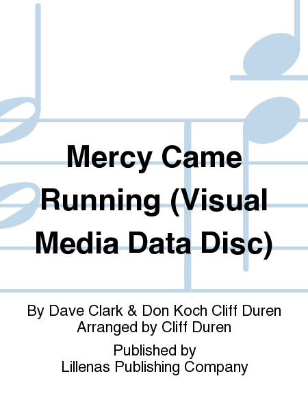 Mercy Came Running (Visual Media Data Disc)