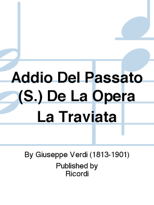 Addio Del Passato (S.) De La Opera La Traviata