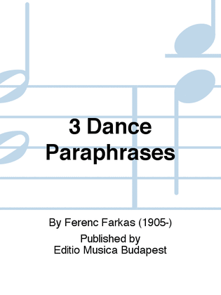 3 Dance Paraphrases