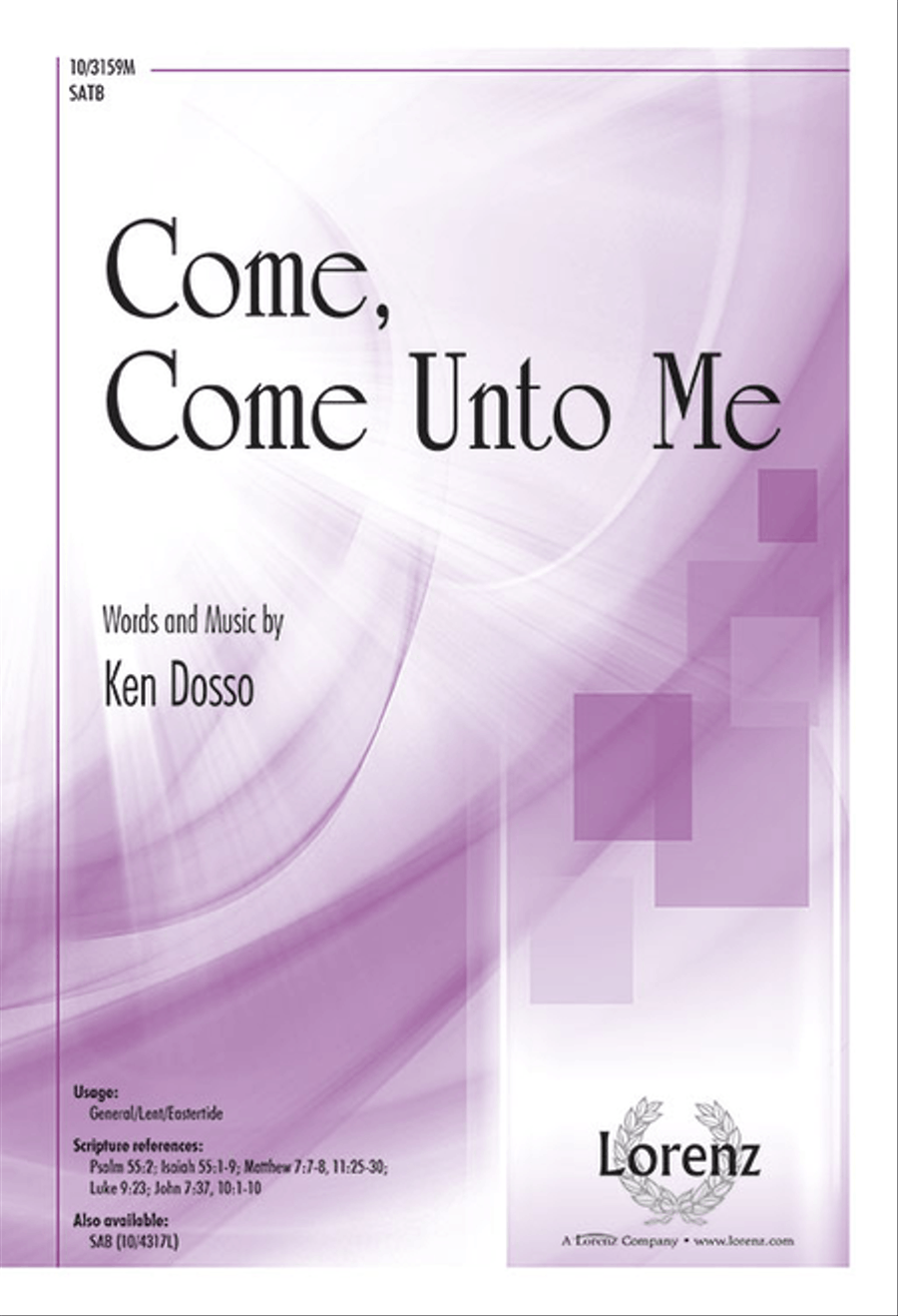 Come, Come Unto Me 4-Part scores gallery preview page 1