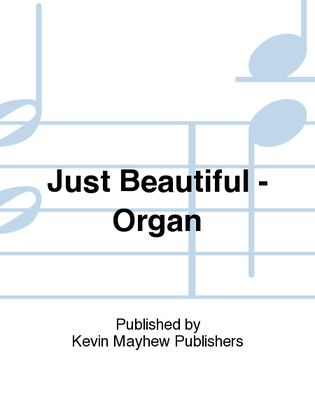 Book cover for Just Beautiful - Organ